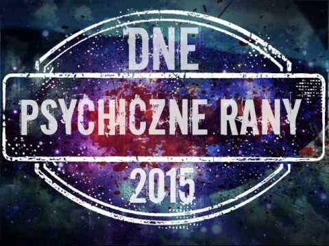 03.DNE-Przepraszam..(ref.Emyej..)..(prod.Kristalson..)..LP ''Psychiczne Rany'' 2015