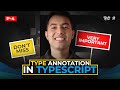 Typescript Tutorial 4 Mastering Type Annotations In TS With Practical Examples And In Depth Q A