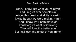 Sam Smith - Palace Lyrics