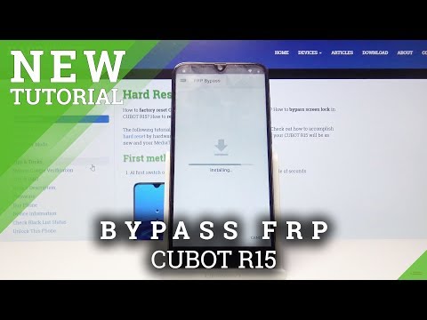 How to Bypass Google Verification in CUBOT R15 - Skip Google Verification