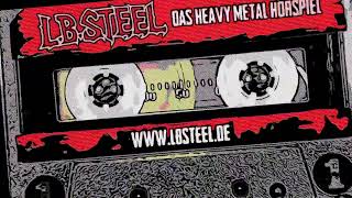 L.B. Steel – Das Heavy Metal Hörspiel (Titelsong)