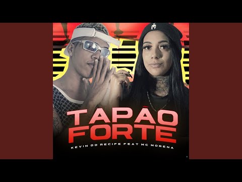 Tapão Forte (feat. Mc Morena)