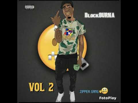 BlockBurna Ft Kay "MIA" #ZipperGang