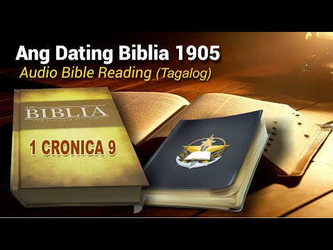 1 Cronica 9 (Ang Dating Biblia 1905) Audio Bible Reading - Tagalog