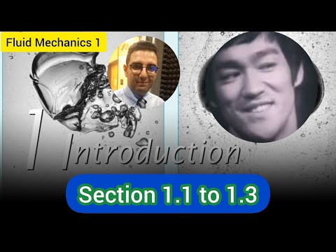 Fluid Mechanics 1 - Session 1 - Instruction 1 - Chapter 1 - Sec 1.1 to 1.3 - English