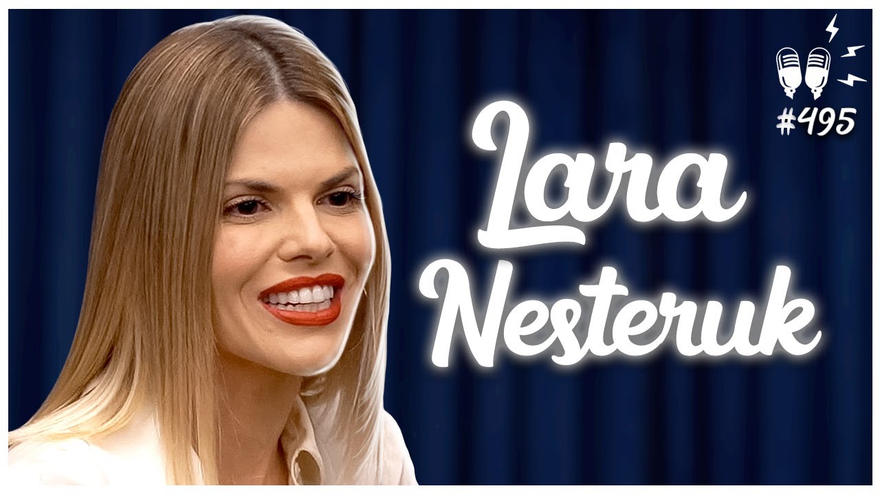 LARA NESTERUK - Flow Podcast #495