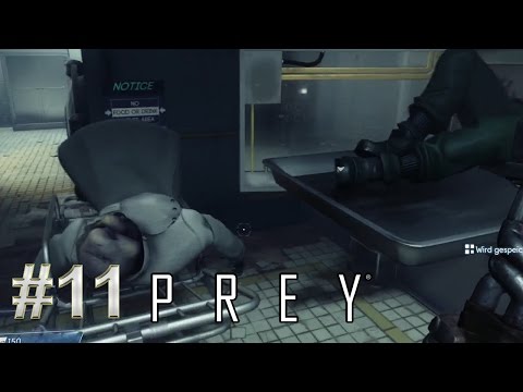 PREY🌌| Leichenhalle #11 | Gameplay German