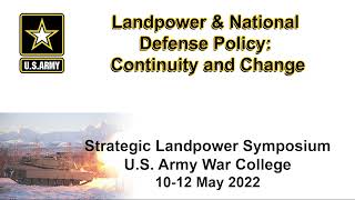 SLS 2022 - Landpower & National Defense Policy