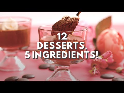 12 Easy Desserts, 5 Ingredients or LESS! Tastemade