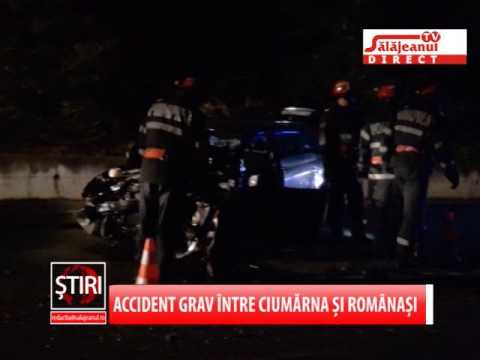 ACCIDENT GRAV INTRE CIUMARNA SI ROMANASI