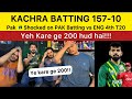Kachra Batting PAK 59-0 to 157-10 Hud Hai Poor Performance  Pakistan Reaction on PAK vs Eng