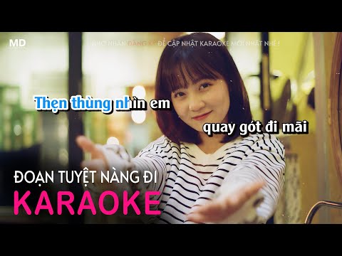 KARAOKE Đoạn Tuyệt Nàng Đi (EDM Remix) - Phát Huy T4 (Thuzg Remix) | Karaoke Beat Chuẩn