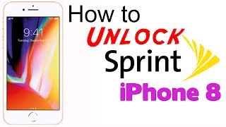 How to Unlock Sprint iPhone 8 - Use in USA & Worldwide