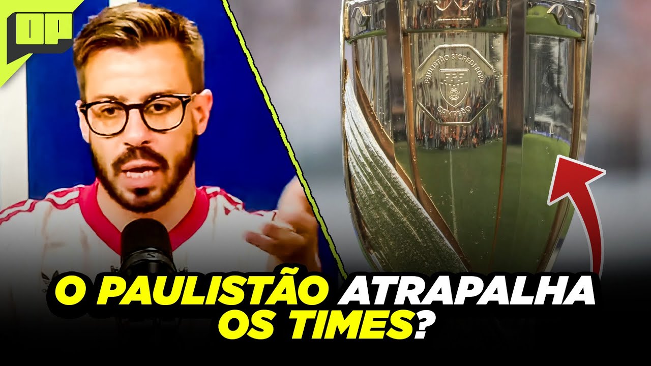 TEM QUE MUDAR O REGULAMENTO DO CAMPEONATO PAULISTA? | Corte Opinião Placar