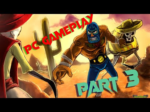 Guacamelee! 2: Definitive Edition - Gameplay Walkthrough - PART 3  HD 1080p