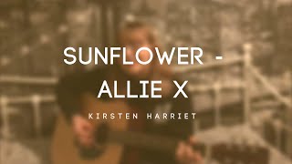 Sunflower - Allie X