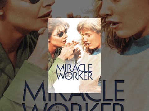 The Miracle Worker