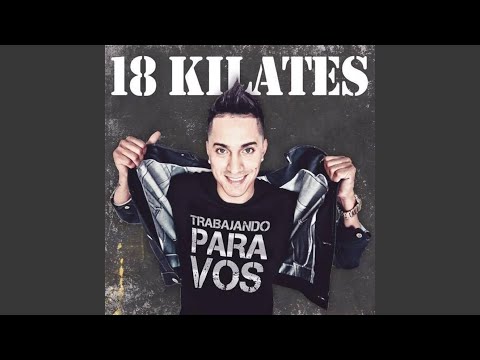 Te Dejaron Sola - 18 Kilates