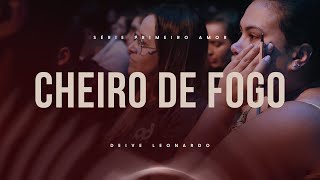 Cheiro de Fogo | Deive Leonardo