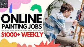 How To Find For Freelance Painting Jobs Online That Could Pay You $1000+ Per Week| Make Money Online