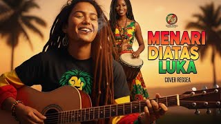 Download lagu MENARI DI ATAS LUKA - IMAM S ARIFIN ‼️ REGGAE COVER BY REGGEA POJOKAN mp3