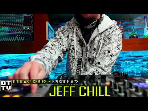 Jeff Chill - Dub Techno TV Podcast Series #73