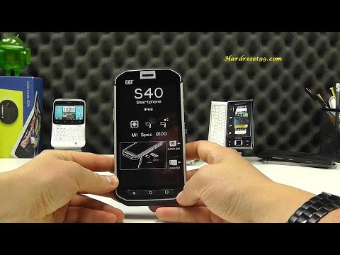 CAT S40 Hard reset, Factory Reset & Password Recovery