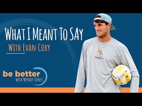 Evan Cory on Resilience, Volleyball, and the Power of Mindset | What I Meant to Say Podcast