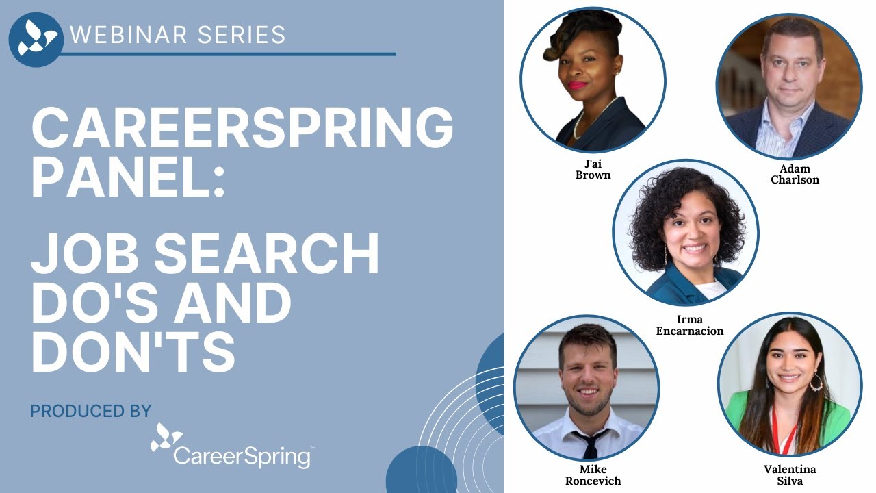 CareerSpring Panel: Job Search Do's and Don'ts Live Webinar