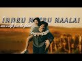 Indru Netru Naalai Ft Sore A Wife From The Future