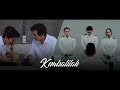 Ifan Seventeen - Kembalilah (Feat. Gontor Voice, Ifan Govinda, Natta Reza, Takaeda & Rizal Armada)