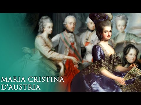 Maria Cristina d'Asburgo-Lorena, la figlia preferita di Maria Teresa d'Austria