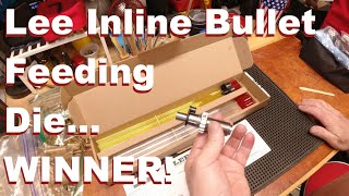 Lee Inline Bullet Feeding Die - 9mm: First Look (Spoiler - this thing is a WINNER!)