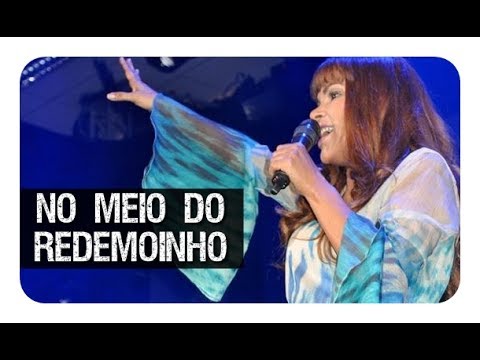 No Meio Do Redemoinho video