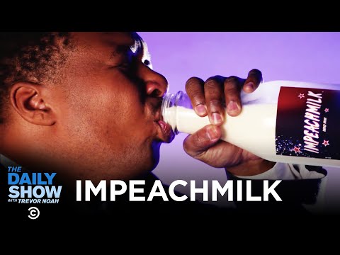 弾劾を介してあなたを得るためのミルク｜ザ・デイリーショー (Milk to Get You Through Impeachment | The Daily Show)