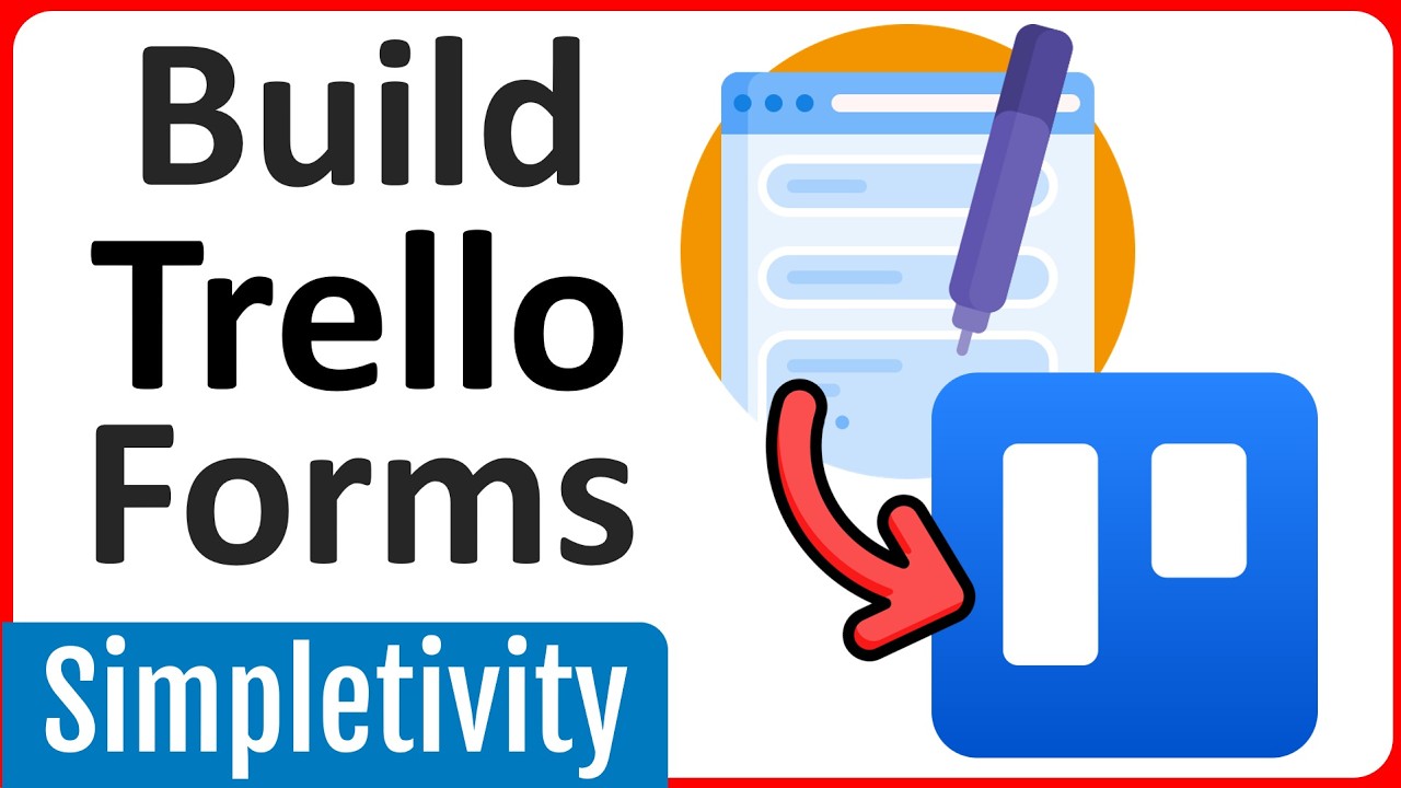 How to Create a Form for Trello (Easy Tutorial)