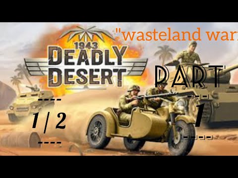 1943 Deadly Desert PART1/2