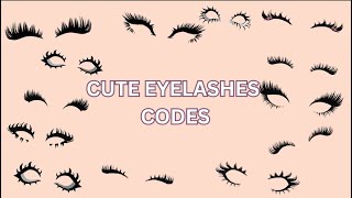 cute EYE LASHES CODES for bloxburg, berry avenue & brookhaven PT.1 #roblox #aesthetic