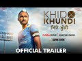 Khido Khundi Trailer Ranjit Bawa Mandy Takhar Manav Vij Watch Full Movie On KableOne OTT