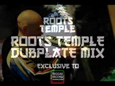 Roots Temple Exclusive Dubplate Mix