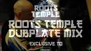 Roots Temple Exclusive Dubplate Mix