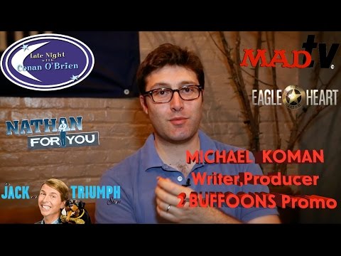 Michael Koman (Producer,Writer) - Conan, The Colbert Report,Nathan for you - Promo