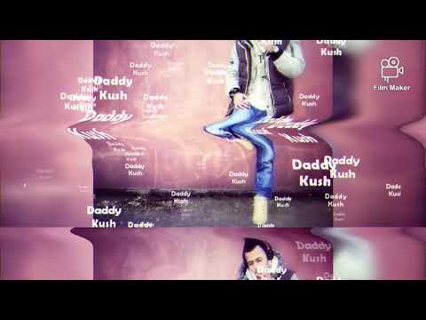 Daddy Kush - #hot16challenge2