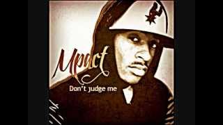 Family First- Mpact ft Tim Moore (Prod By Magic D)