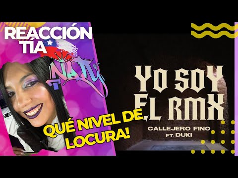 REACCIÓN - CALLEJERO FINO, DUKI - 👹 YO SOY EL RMX 👹