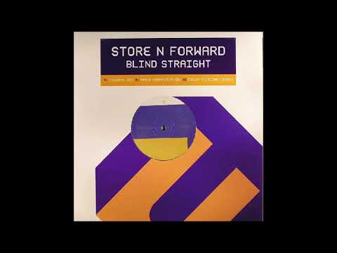 Store N Forward - Blind Straight