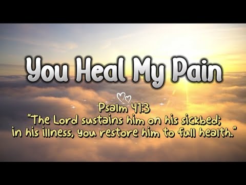 You Heal My Pain / Jesus My Healer I'll Praise Your Name