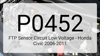 DTC P0452: FTP Sensor Circuit Low Voltage - Honda Civic 2006-2011