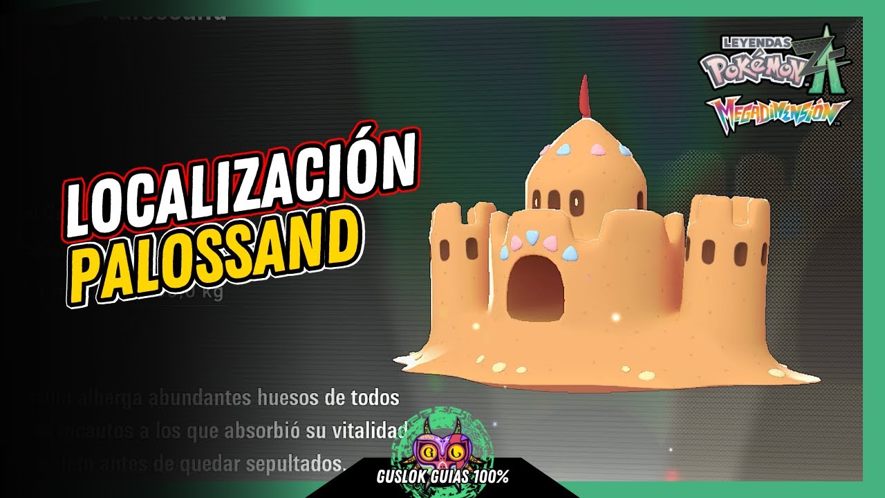 Leyendas Pokemon: Z-A Megadimension – UBICACIÓN de PALOSSAND 💯 | GUÍA 100% 🏆 Leyendas Pokemon: Z-A Megadimension – UBICACIÓN de PALOSSAND 💯 | GUÍA 100% 🏆
