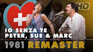 IO SENZA TE – PETER, SUE &amp; MARC | Switzerland 🇨🇭 | Eurovision Song Contest 1981 [HD Remaster]